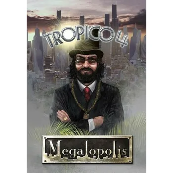 Počítačová hra Tropico 4 - Megalopolis PC