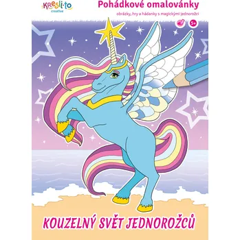 omalovánky Kouzelný svět jednorožců – pohádkové omalovánky A5