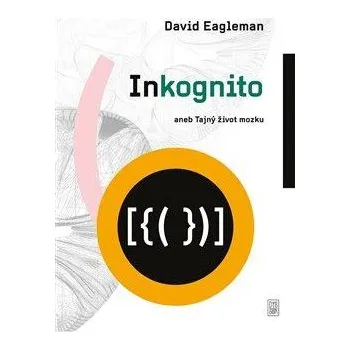 Inkognito aneb Tajný život mozku