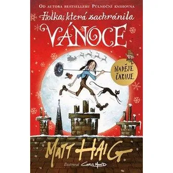 Holka, která zachránila Vánoce