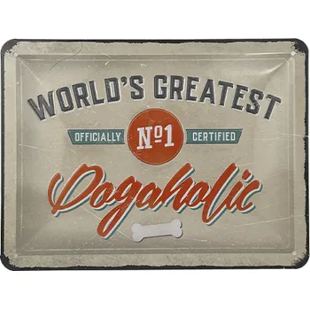 Plechová cedule Nostalgic Art Plechová cedule Dogaholic 20 x 15 cm