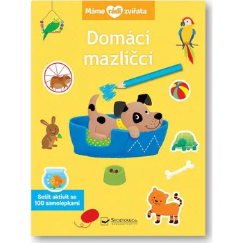 interaktivní kniha Svojtka Máme rádi zvířata - Domáci mazlíčci