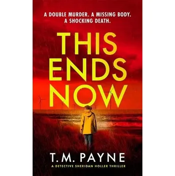 Cizojazyčná kniha This Ends Now - Payne, T. M.