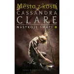 Nástroje smrti 1: Město z kostí - Cassandra Clare