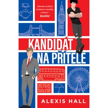 Kniha Kandidát na přítele - Alexis Hall
