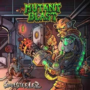 Zahraniční hudba CD Mutant Blast: Soulsteeler 2024