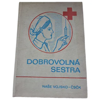 Dobrovolná sestra - ANTIKVARIÁT (Bohumil Šefrna)