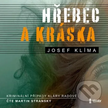 Hřebec a Kráska - Josef Klíma Témbr