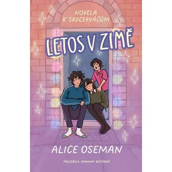 Letos v zimě - Alice Oseman - 978-80-7498-753-3