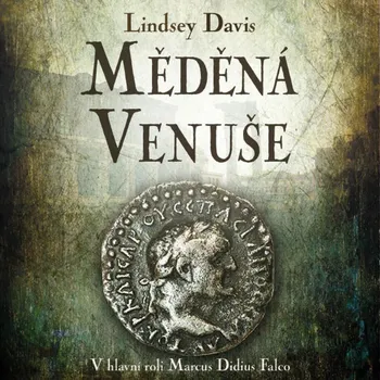 Měděná Venuše (Lindsay Davis - Hudečková Martina) - CD (MP3)