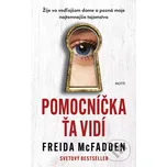 Pomocníčka ťa vidí - Freida McFadden…
