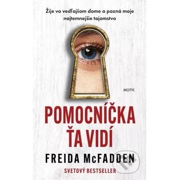 Pomocníčka ťa vidí - Freida McFadden [SK] (2024, pevná)