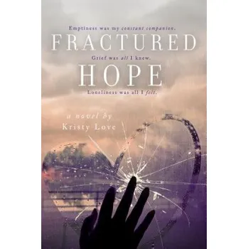 Fractured Hope – Kristy Love (EN)