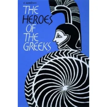 Kniha Heroes of the Greeks – Carl Kerenyi (EN)