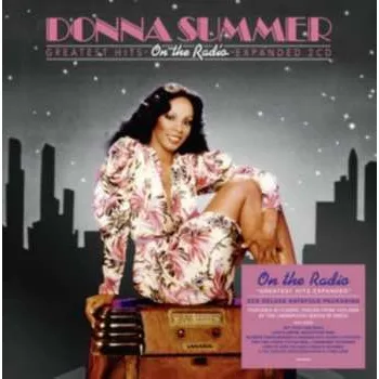 Zahraniční hudba 2CD Donna Summer: On The Radio: Greatest Hits Expanded 2024