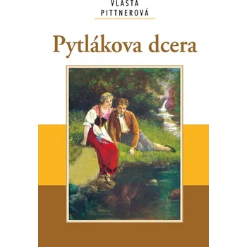 Pytlákova dcera - Vlasta Pittnerová