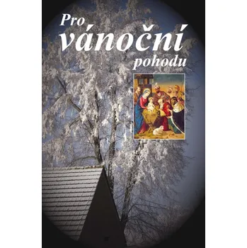 Beletrie pro dospělé Pro vánoční pohodu