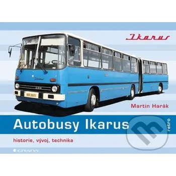 Kniha Autobusy Ikarus - Martin Harák Grada