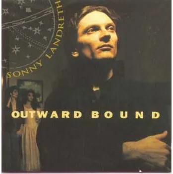 Zahraniční hudba CD Sonny Landreth: Outward Bound 2017