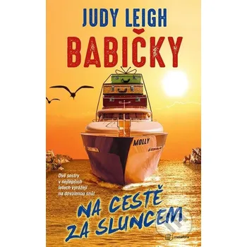 Kniha Babičky na cestě za sluncem - Judy Leigh Grada