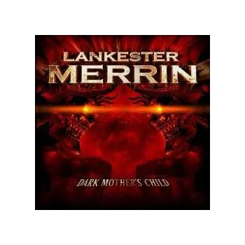 Zahraniční hudba CD Lankester Merrin: Dark Mother's Child 2024