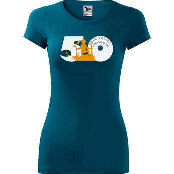 Dámské oblečení DOBRÝ TRIKO Dámské tričko Jsem střelená 50 let Velikost: XS, Barva: Petrolejová