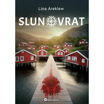 Slunovrat - Lina Areklew (2024, pevná)