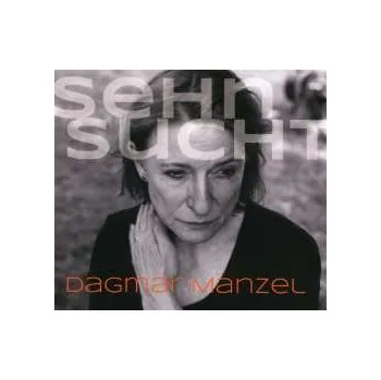 Zahraniční hudba CD Various: Dagmar Manzel - Sehnsucht 2019