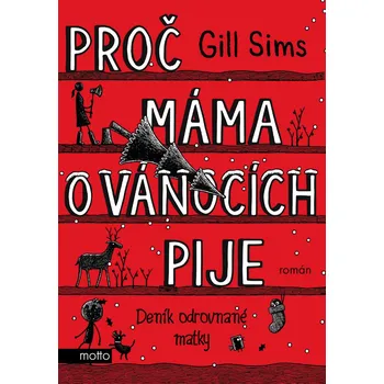 Kniha Proč máma o Vánocích pije - Gill Sims (E-Kniha)