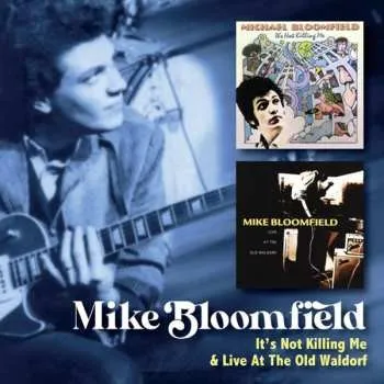 Zahraniční hudba 2CD Mike Bloomfield: It 2024