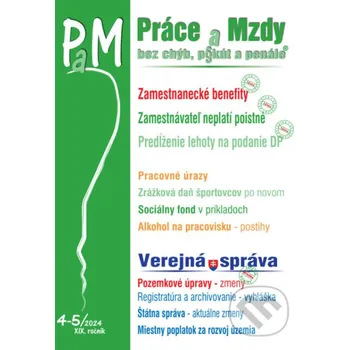 Práce a Mzdy bez chýb, pokút a penále č. 4-5 / 2024 - Zamestnanecké benefity - Poradca s.r.o. Poradca s.r.o.