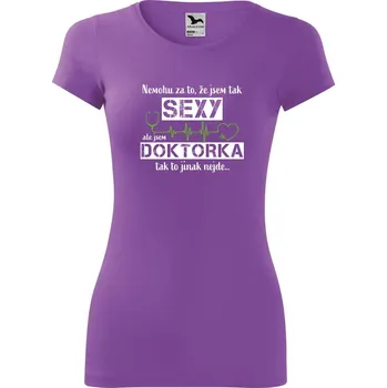 Dámské tričko DOBRÝ TRIKO Dámské tričko Sexy doktorka Velikost: M, Barva: Fialová