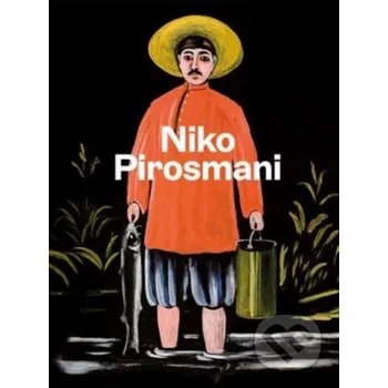 Umění Niko Pirosmani - Hatje Cantz Hatje Cantz