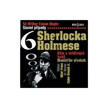 Slavné případy Sherlocka Holmese 6 audiokniha