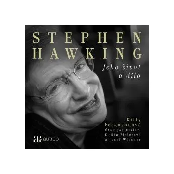 Stephen Hawking: Jeho život a dílo audiokniha