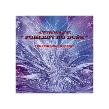 Afirmace - Pohledy do duše audiokniha