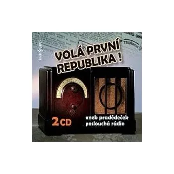 Volá první republika! aneb Pradědeček poslouchá rádio audiokniha
