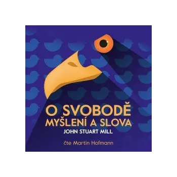 O svobodě myšlení a slova audiokniha