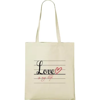 Nákupní taška DOBRÝ TRIKO Bavlněná taška s potiskem Love is my life Barva: Natural