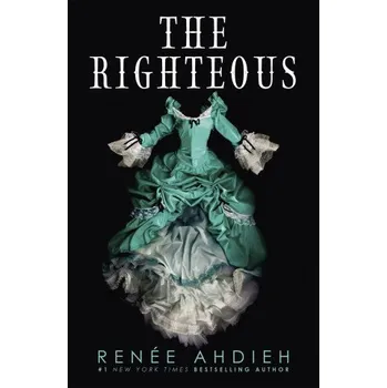 Righteous – Renee Ahdieh (EN)