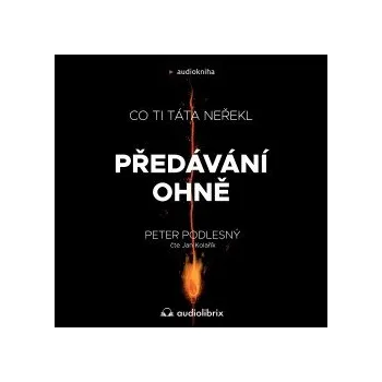 Předávání ohně audiokniha