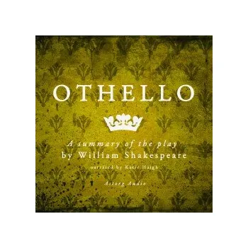Cizí jazyk Othello by Shakespeare, a Summary of the Play (EN) audiokniha