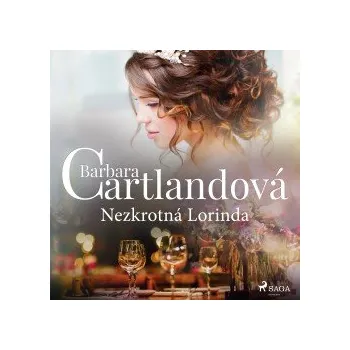 Nezkrotná Lorinda audiokniha