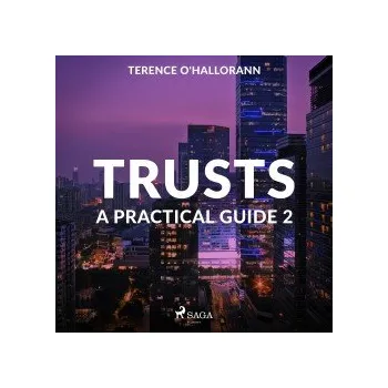 Cizí jazyk Trusts – A Practical Guide 2 (EN) audiokniha