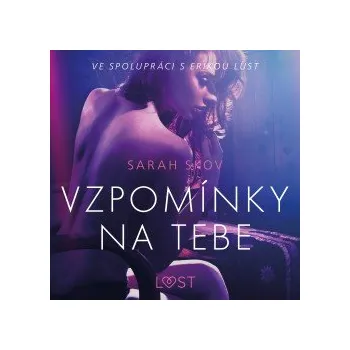Vzpomínky na tebe – Erotická povídka audiokniha