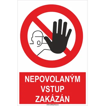 Nepovolaným vstup zakázán ISO 7010 samolepící PVC fólie 400x300 mm