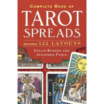 Complete Book of Tarot Spreads - Bürger, Evelin