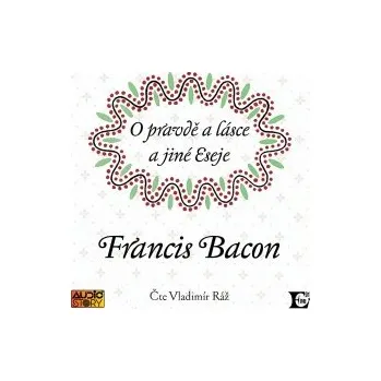 O pravdě a lásce a jiné eseje audiokniha