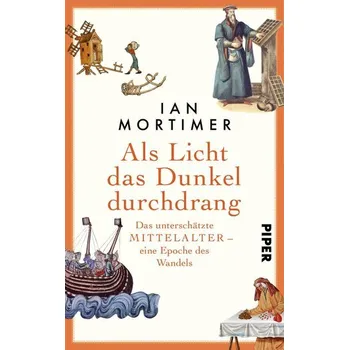 Als Licht das Dunkel durchdrang - Mortimer, Ian