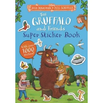 První čtění The Gruffalo and Friends Super Sticker Book - Julia Donaldson